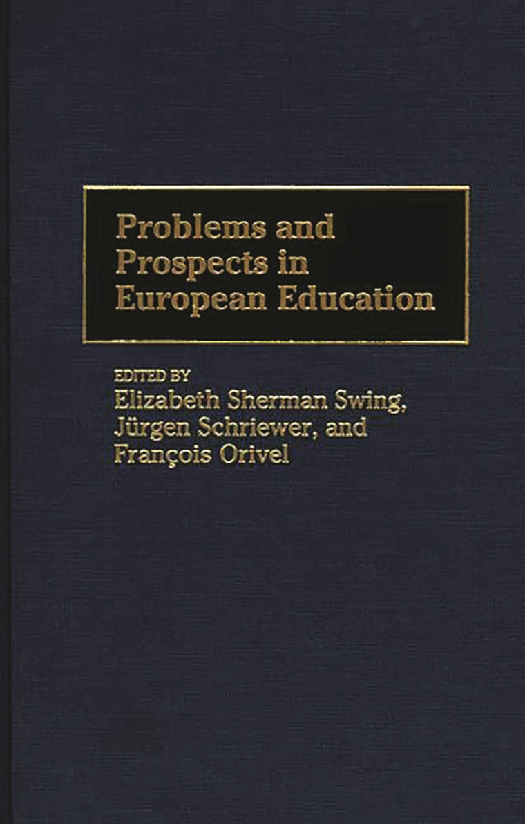 Problems and Prospects in European Education: