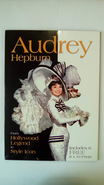 Audrey Hepburn: From Hollywood Legend to Style Icon; Includes 6 FREE Postcards (Book and Print Packs)