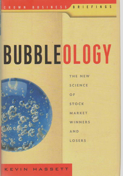 Bubbleology: The New Science of Stock Market Winners and Losers