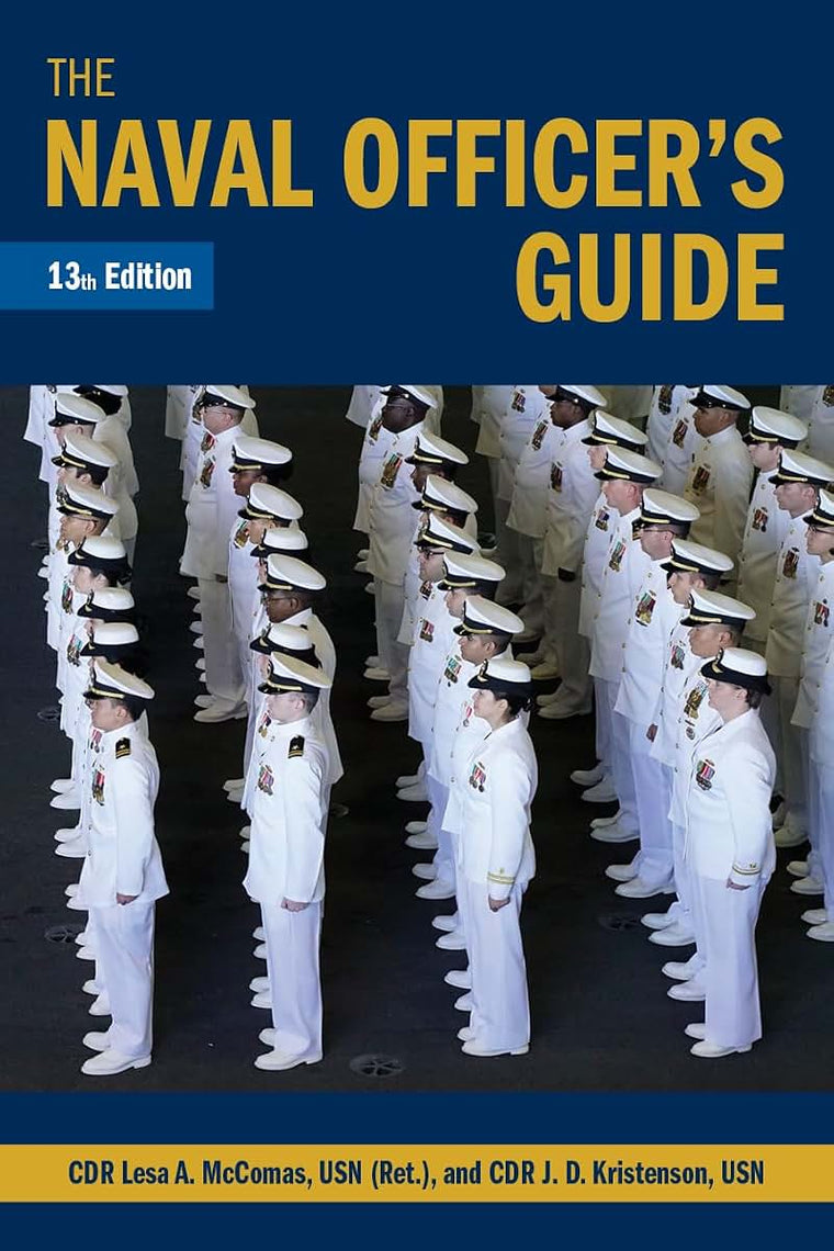 The Naval Officer's Guide, 13th Edition (Blue & Gold Professional Library)