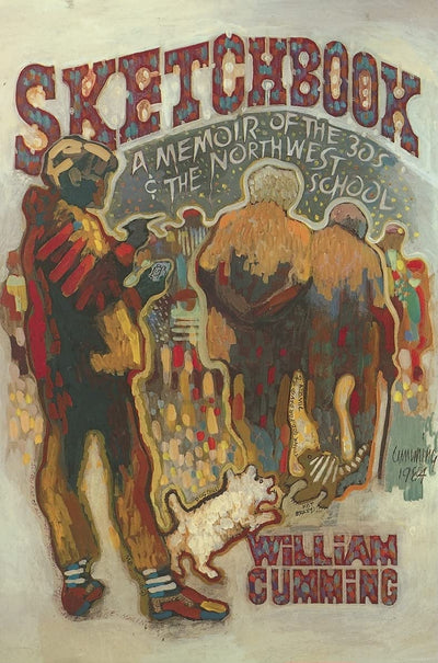 Sketchbook: A Memoir of the 1930s and the Northwest School
