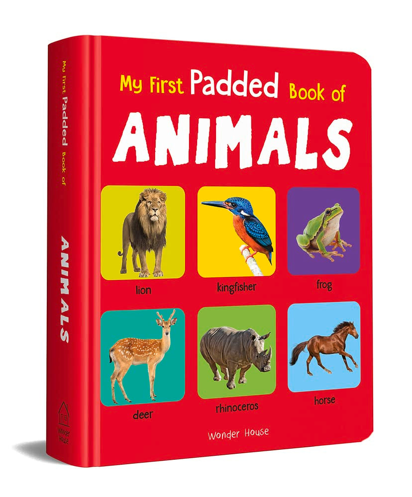 My First Padded Book of Animals: Early Learning Padded Board Books for Children