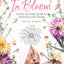 In Bloom: A Step-by-Step Guide to Drawing Lush Florals