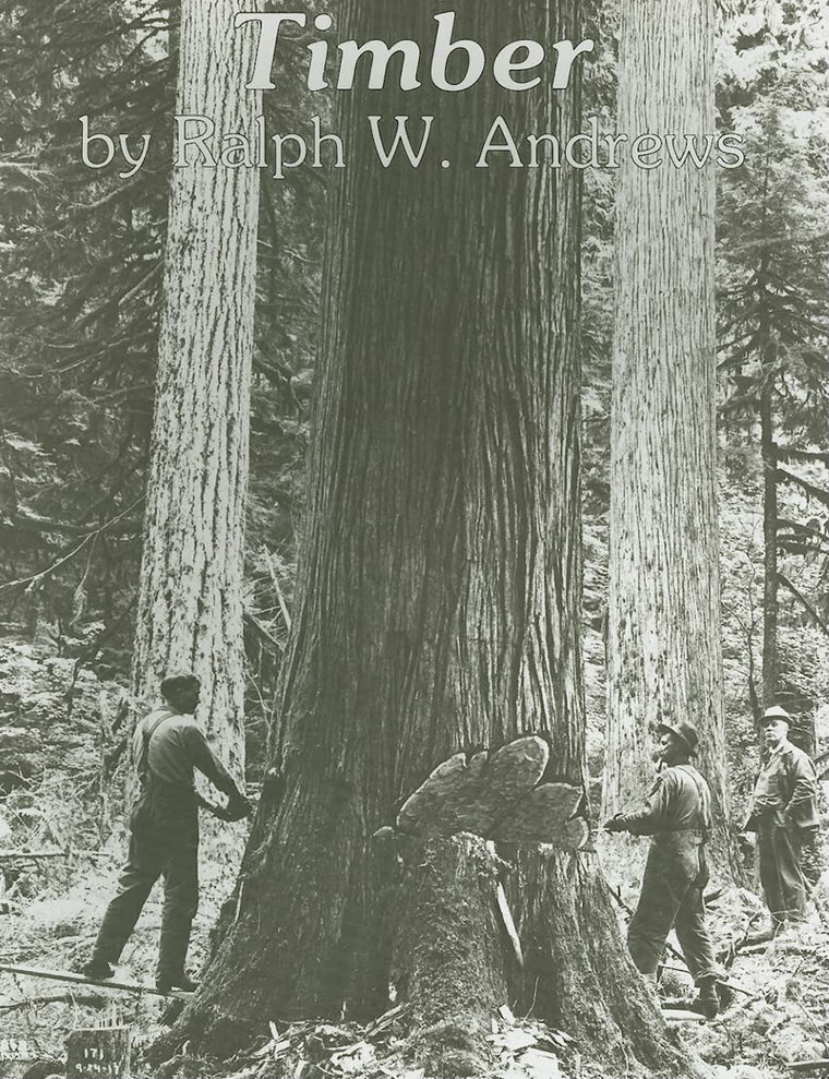 Timber: Toil and Trouble in the Big Woods