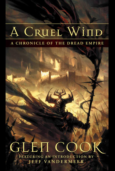 A Cruel Wind: A Chronicle of the Dread Empire
