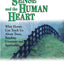 Horse Sense and the Human Heart: What Horses Can Teach Us About Trust, Bonding, Creativity and Spirituality