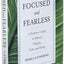 Focused and Fearless: A Meditator's Guide to States of Deep Joy, Calm, and Clarity