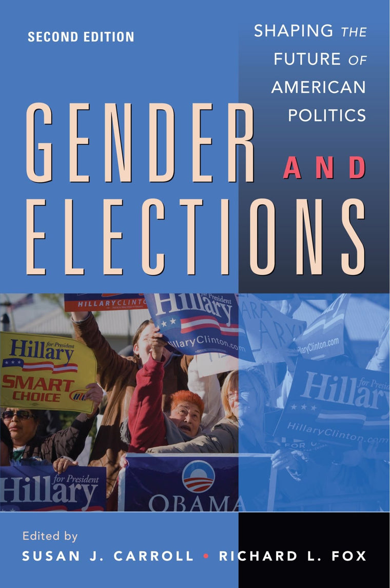 Gender and Elections: Shaping the Future of American Politics