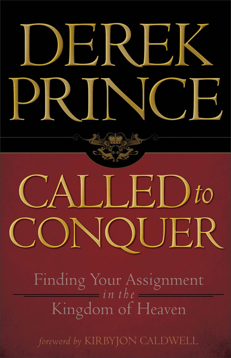 Called to Conquer: Finding Your Assignment in the Kingdom of