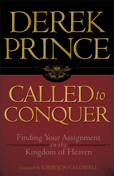 Called to Conquer: Finding Your Assignment in the Kingdom of God