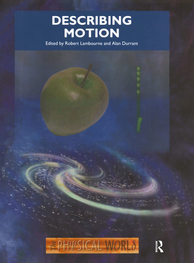 The Describing Motion: The Physical World