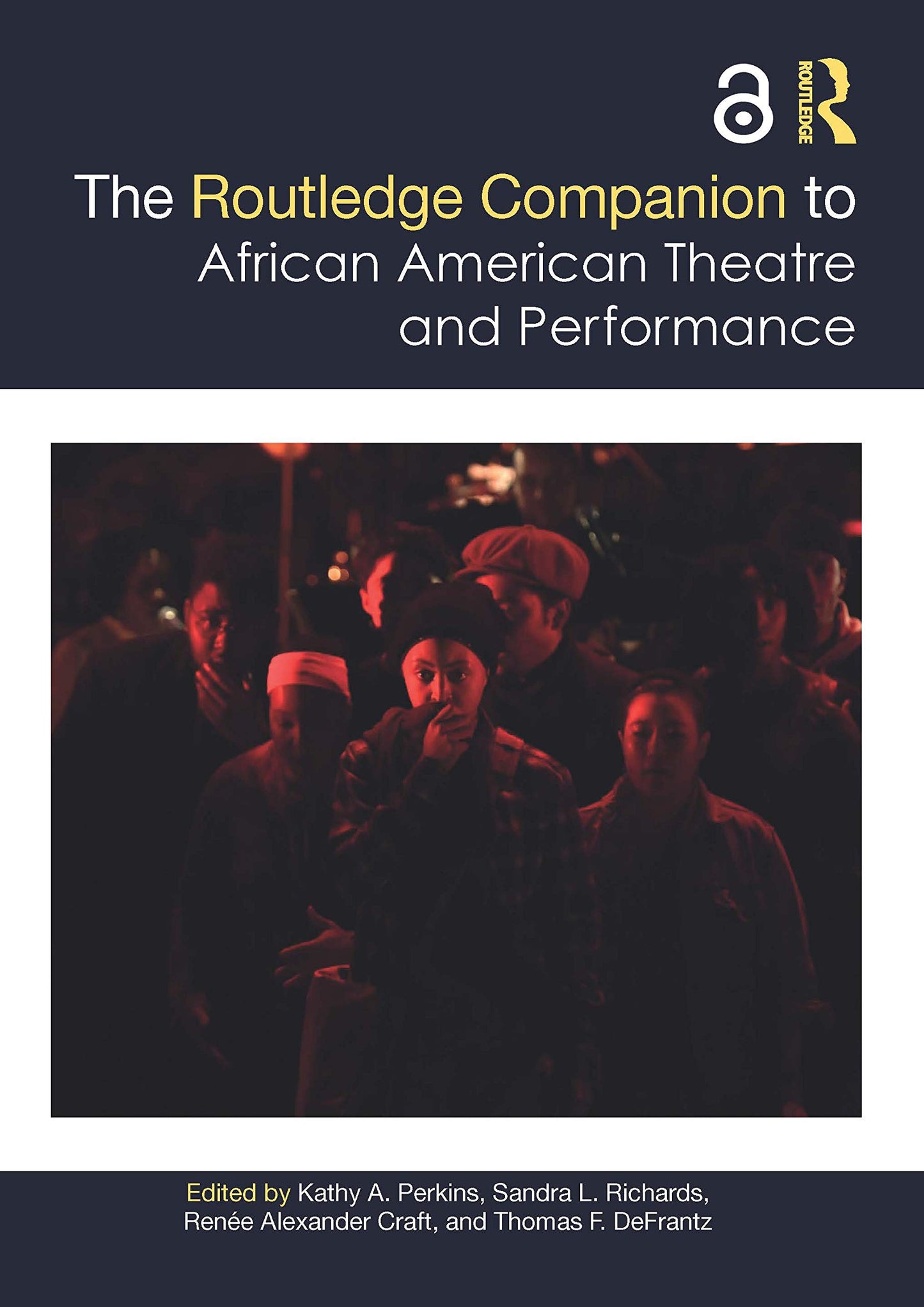 The Routledge Companion to African American Theatre and Performance (Routledge Companions)