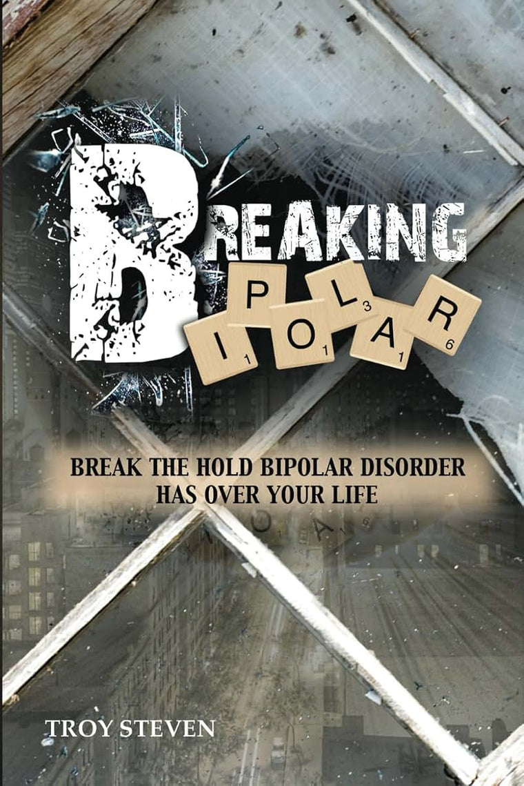 Breaking Bipolar