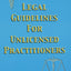 Legal Guidelines For Unlicensed Practitioners
