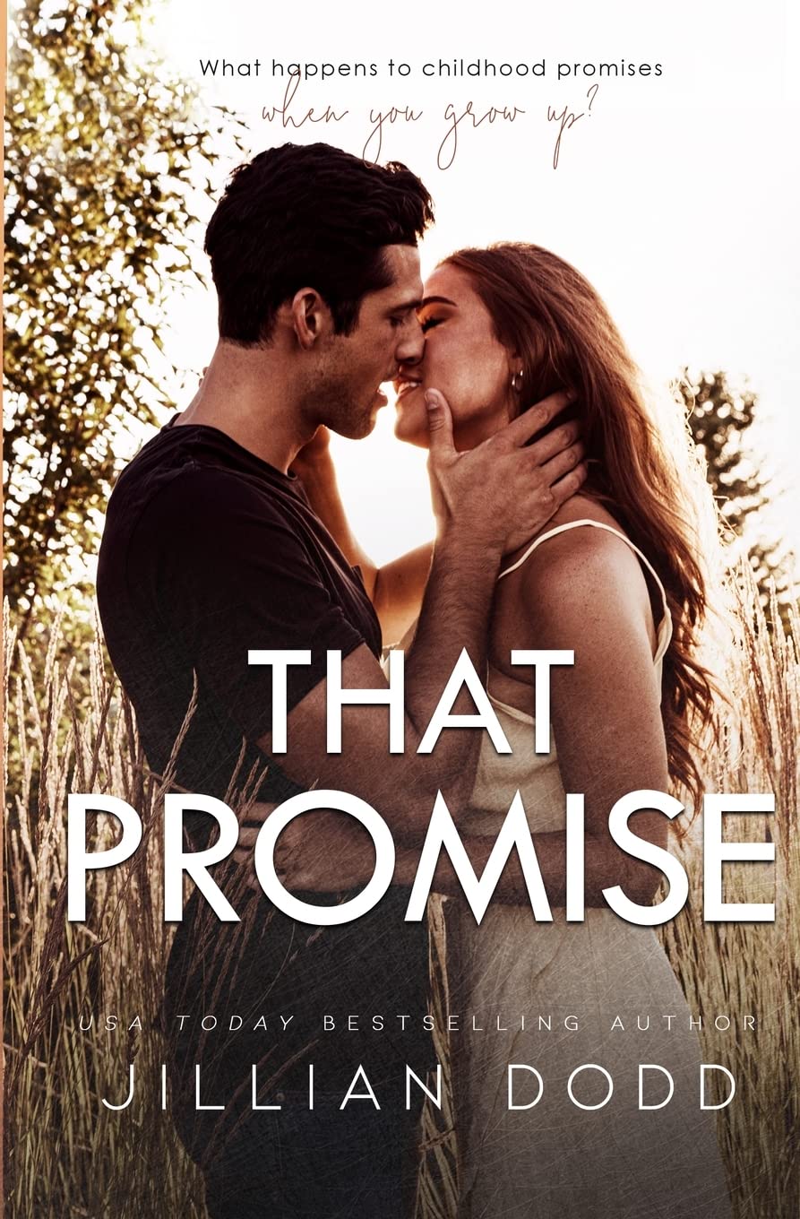 That Promise: A Small Town, Friends-to-Lovers Romance (That Boy