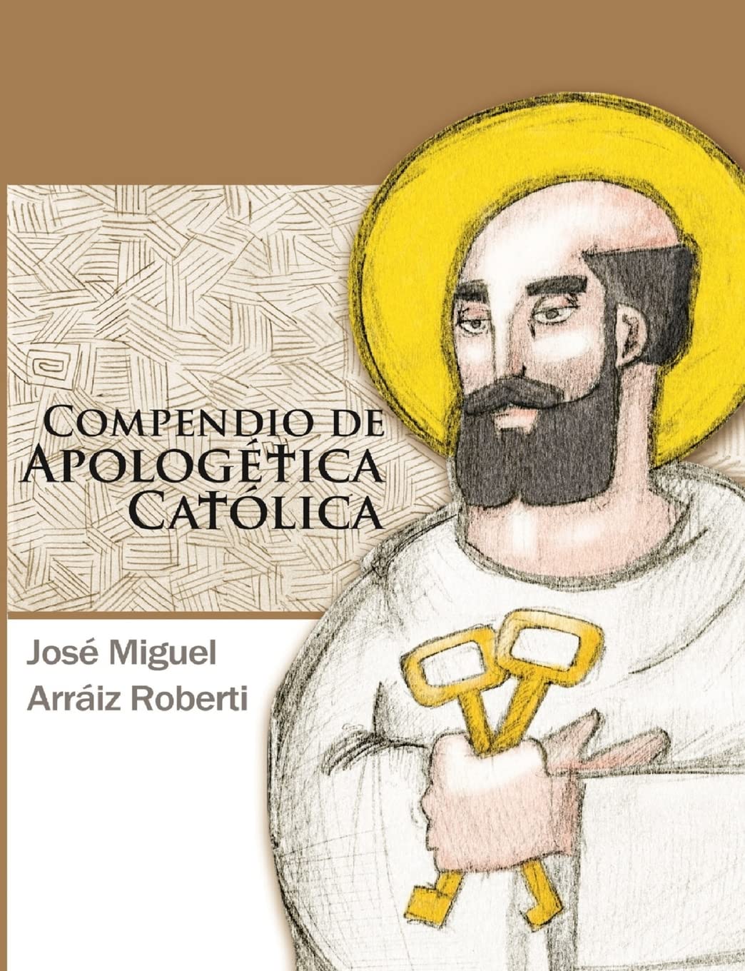 Compendio de Apologética Católica (Spanish Edition)