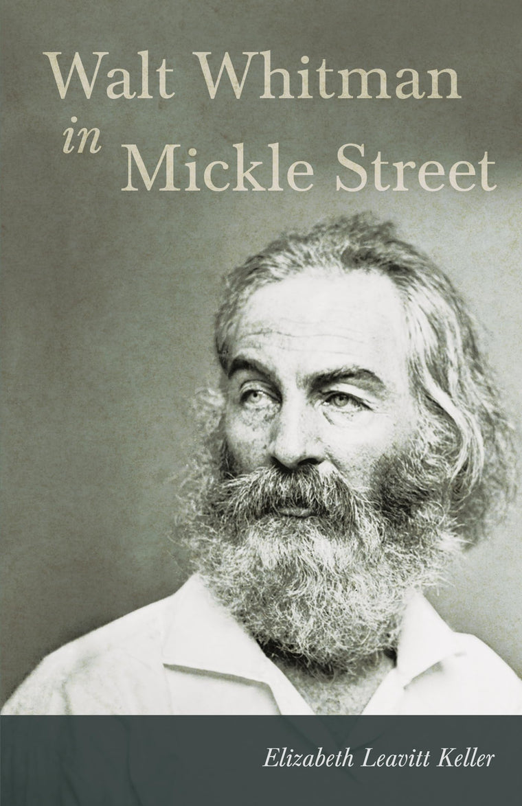 Walt Whitman in Mickle Street