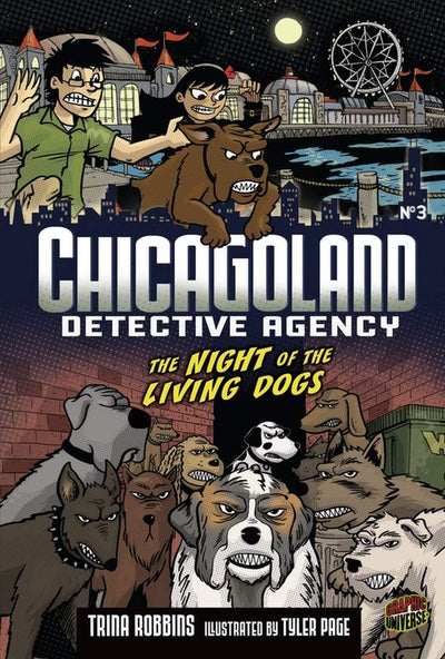 Night of the Living Dogs: Book 3 (Chicagoland Detective Agency)