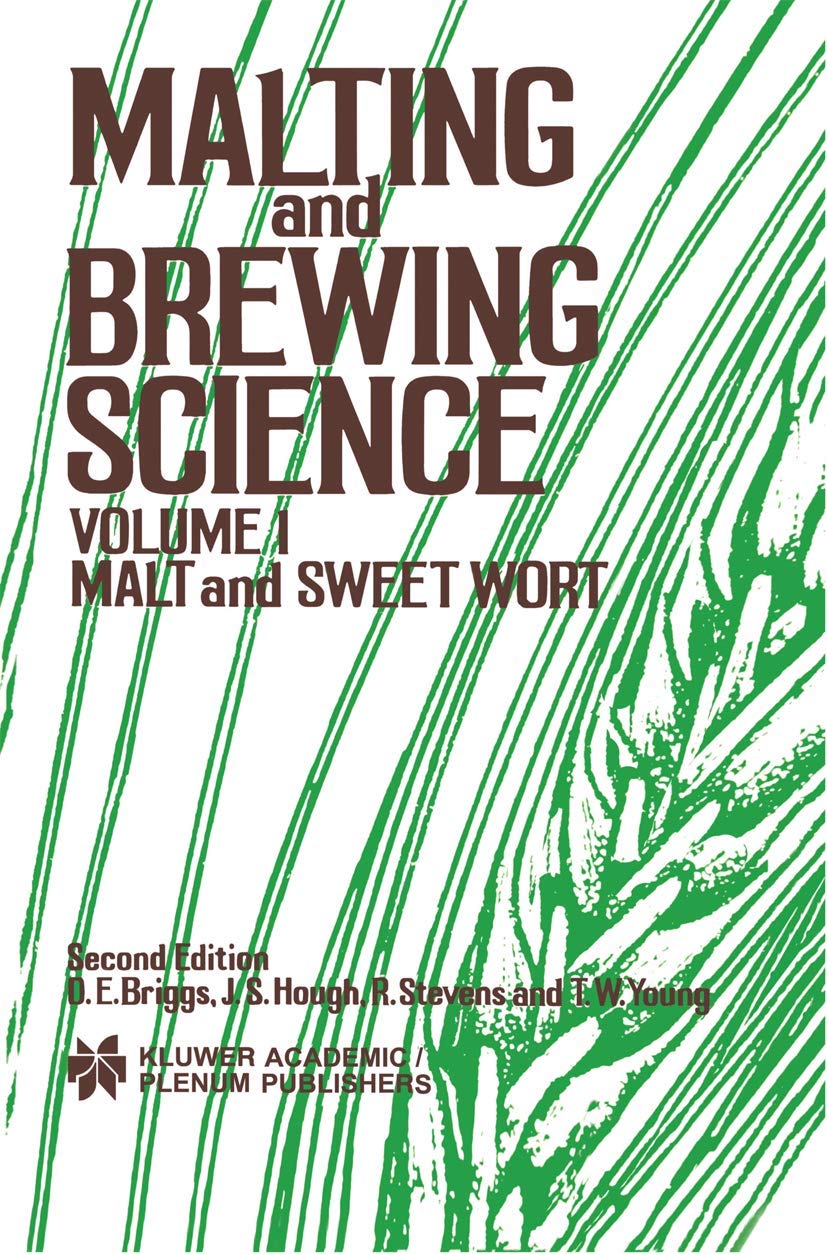 Malting and Brewing Science, Volume 1 : Malt and Sweet Wort