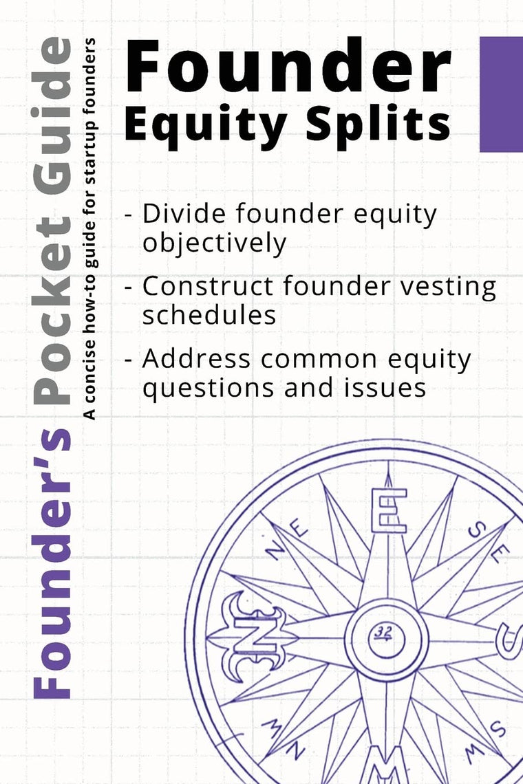 Founders Pocket Guide: Founder Equity Splits