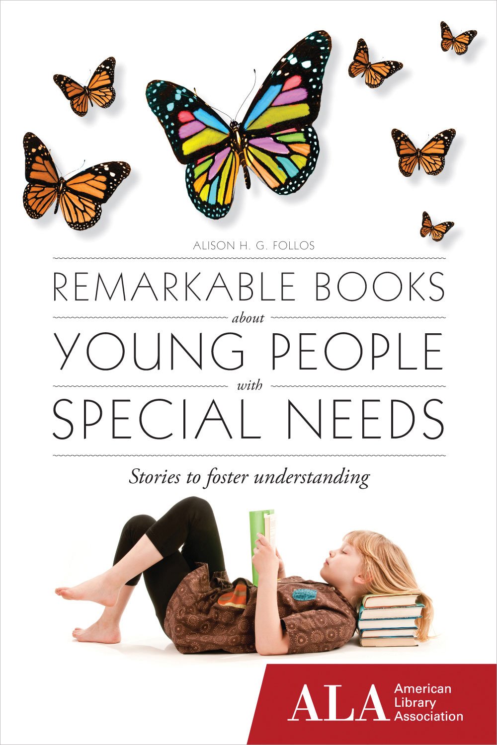 Remarkable Books About Young People with Special Needs