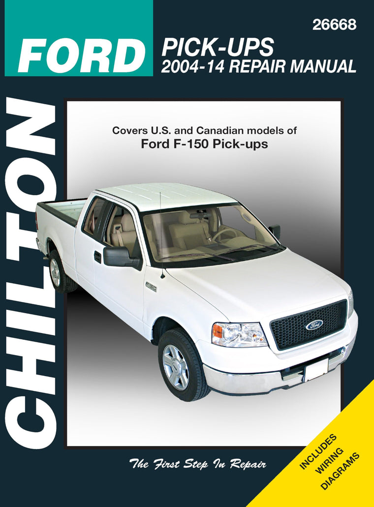 Chilton Ford Pick-Ups 2004-2014 Repair Manual: Covers U.S. and Canadian Models of Ford F-150 Pick-Ups 2004 thru 2014: Does No Include F-250 Super Duty or Diesel Models