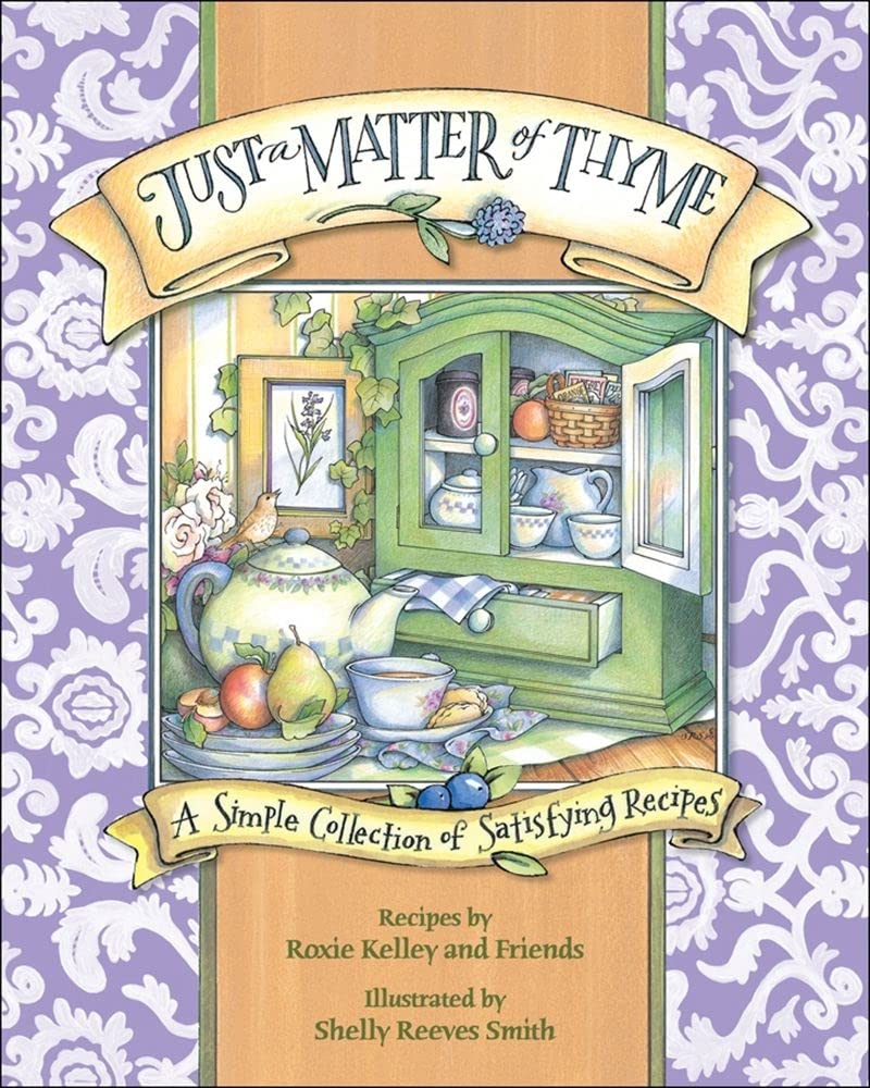 Just a Matter of Thyme: A Simple Collection of Satisfying Re