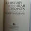 A History of the Arab Peoples by Hourani, Albert