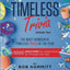 Timeless Trivia Volume II: The Most Wonderful Timeless Trivia of the Year: 1000 Questions For Celebrations All Through The Year