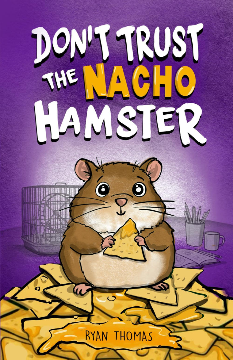 Don't Trust The Nacho Hamster