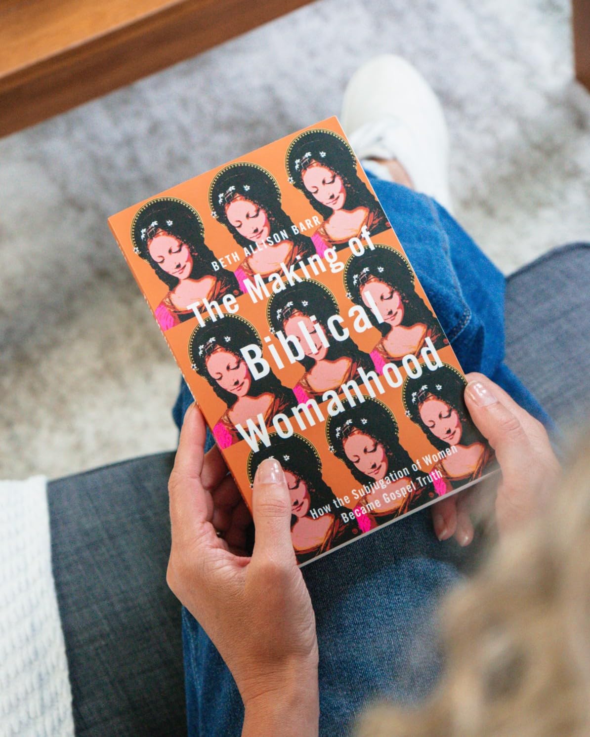 The Making of Biblical Womanhood: How the Subjugation of Women Became Gospel Truth