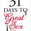 31 Days to Great Sex: Love. Friendship. Fun.