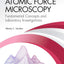 Atomic Force Microscopy: Fundamental Concepts and Laboratory Investigations