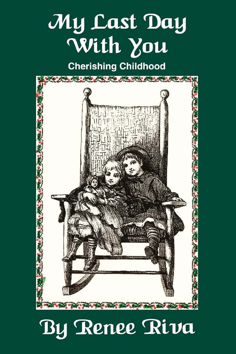 My Last Day With You: Cherishing Childhood