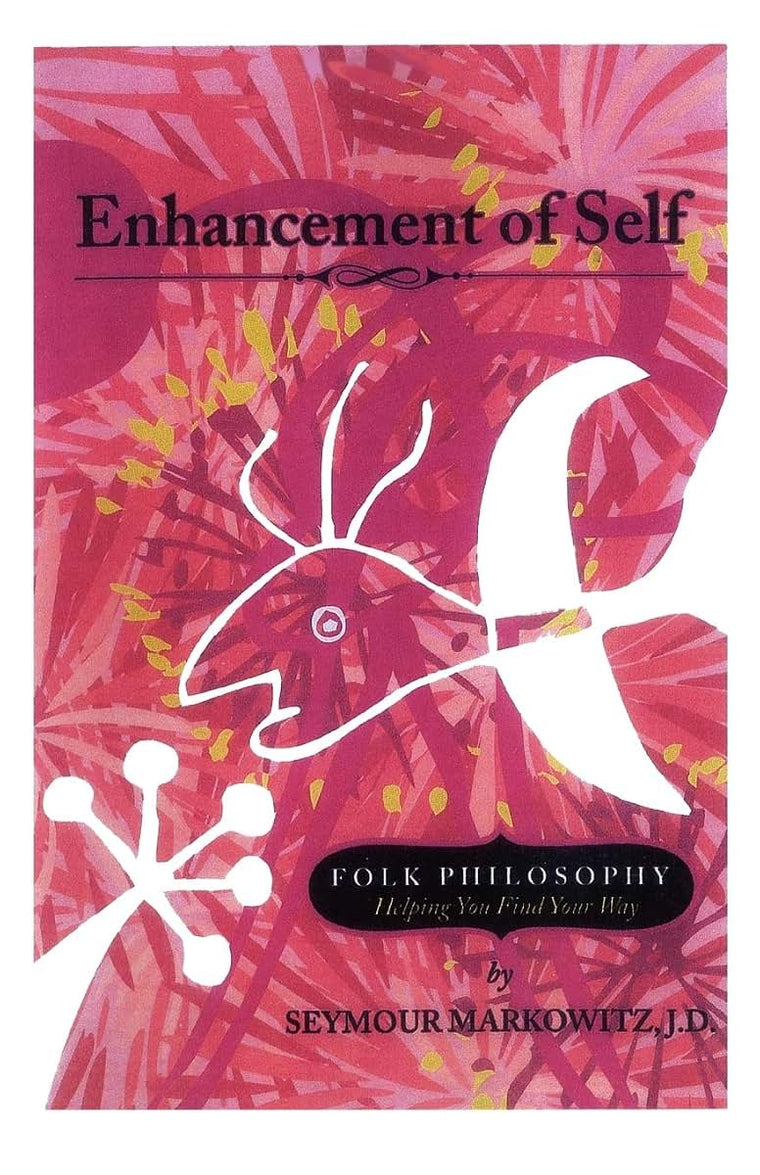 Enhancement of Self: Folk Philosophy Helping You Find Your Way