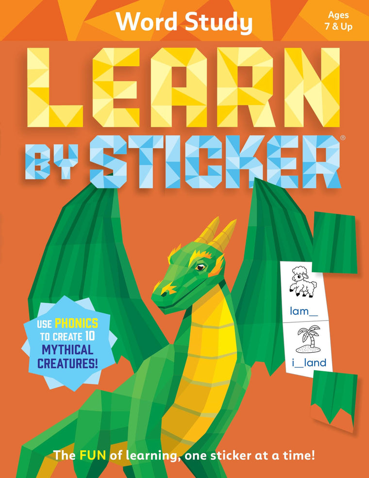 Learn by Sticker: Word Study: Use Phonics to Create 10 Mythical Creatures! (Learn by Sticker, 5)