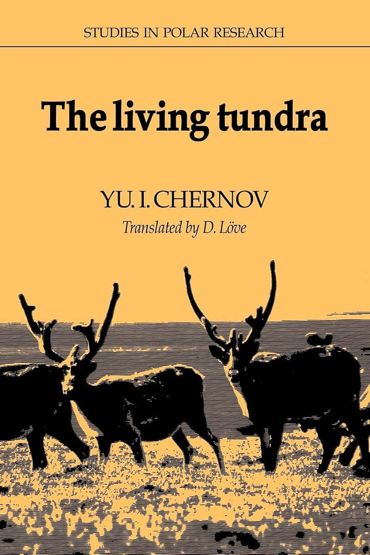 The Living Tundra (Studies in Polar Research)