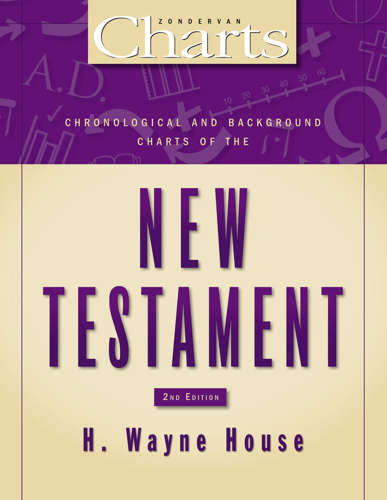 Chronological and Background Charts of the New Testament: Second Edition (ZondervanCharts)