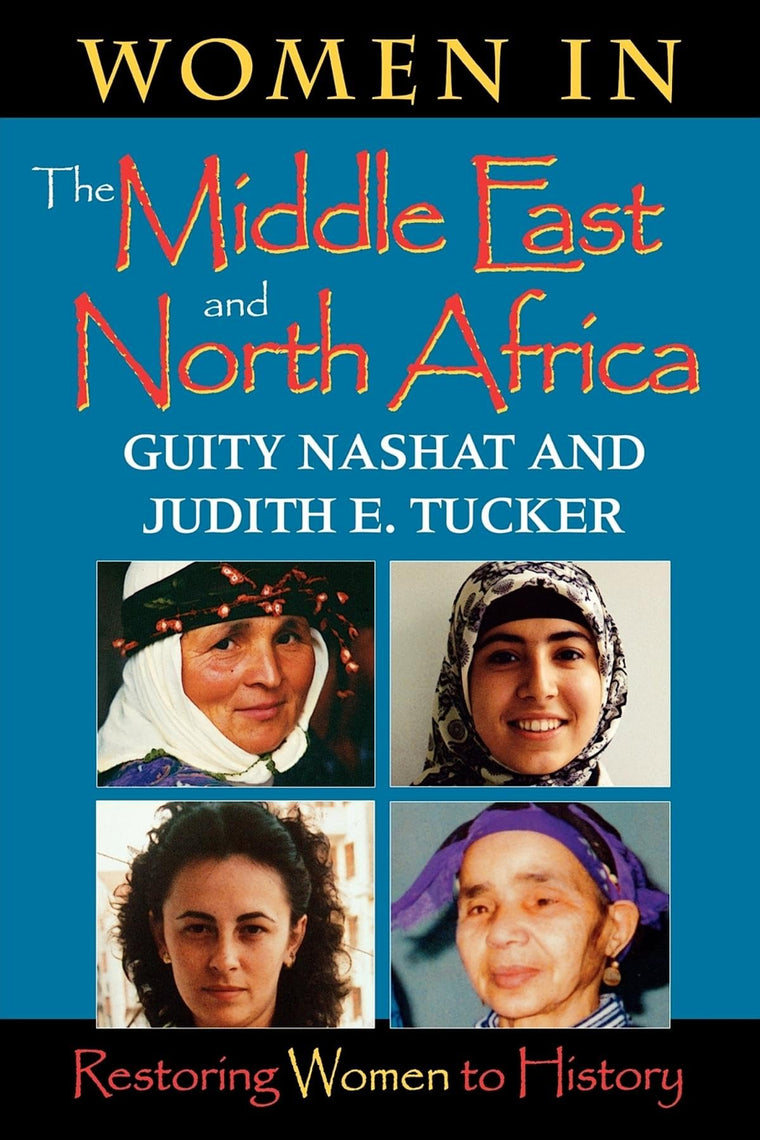 Women in the Middle East: Restoring Women to History (Restoring Women to History)