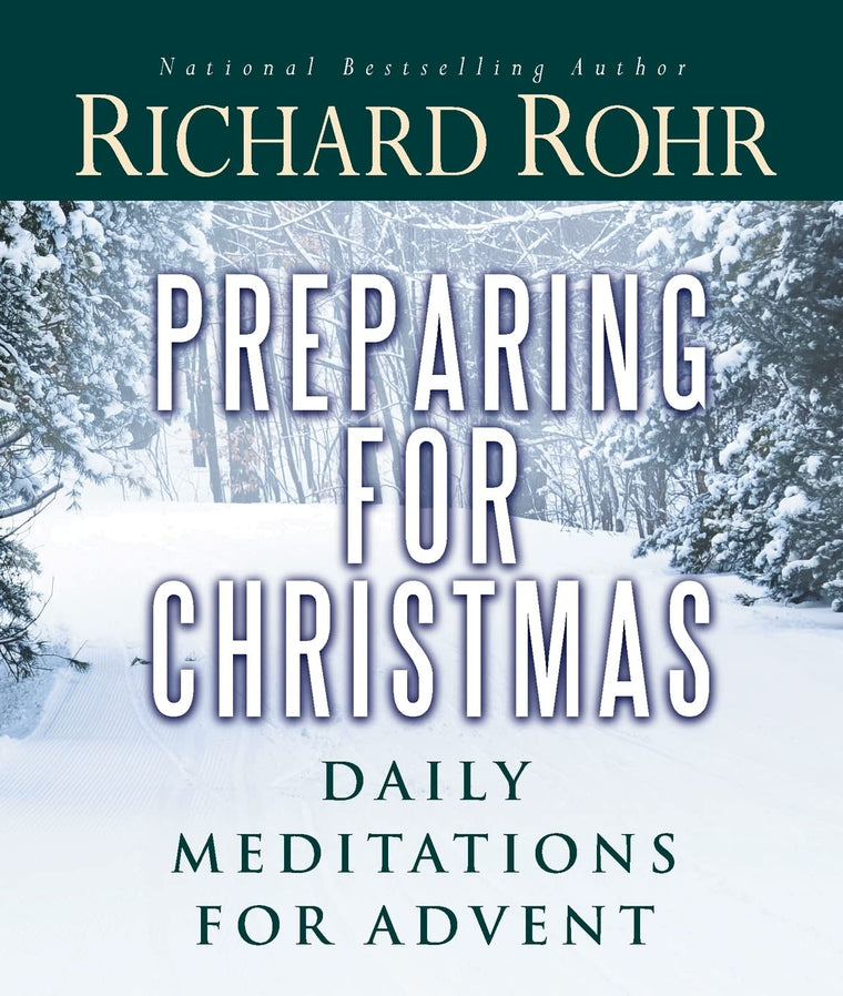 Preparing for Christmas: Daily Meditations for Advent by Roh