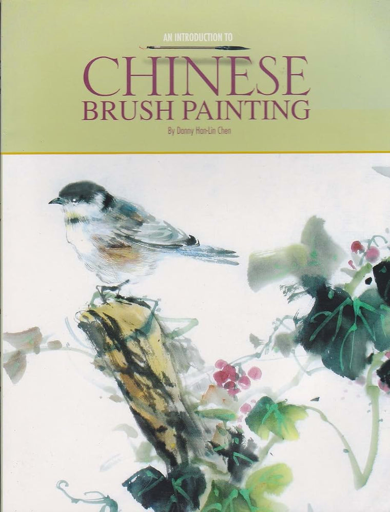 An Introduction to Chinese Brush Painting