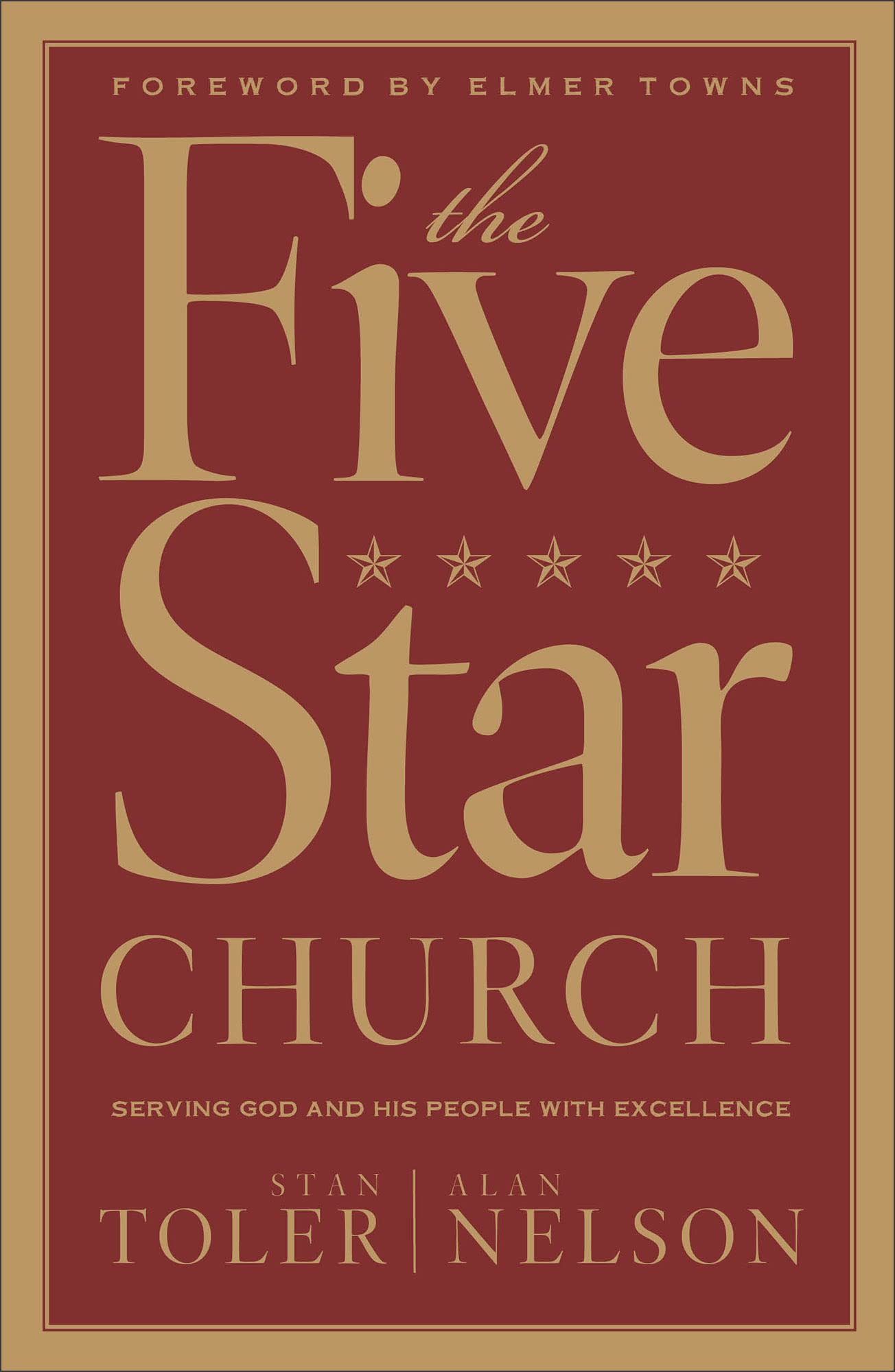 The Five Star Church by Stan Toler