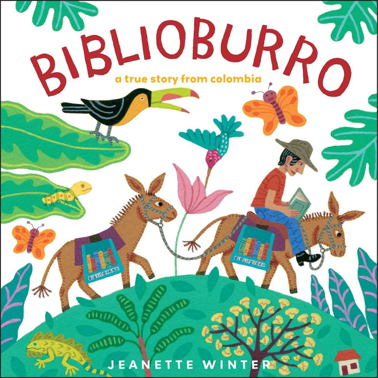 Biblioburro: A True Story from Colombia by Jeanette Winter
