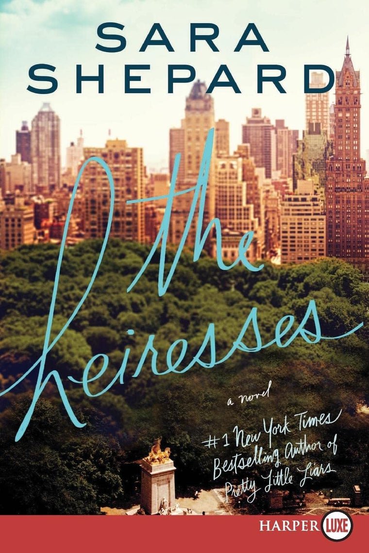 The Heiresses: A Novel