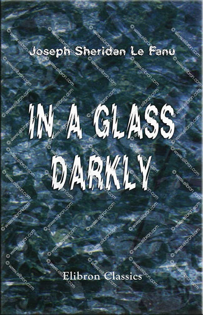 In a Glass Darkly