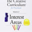 The Creative Curriculum for Preschool: Interest Areas, Vol. 2