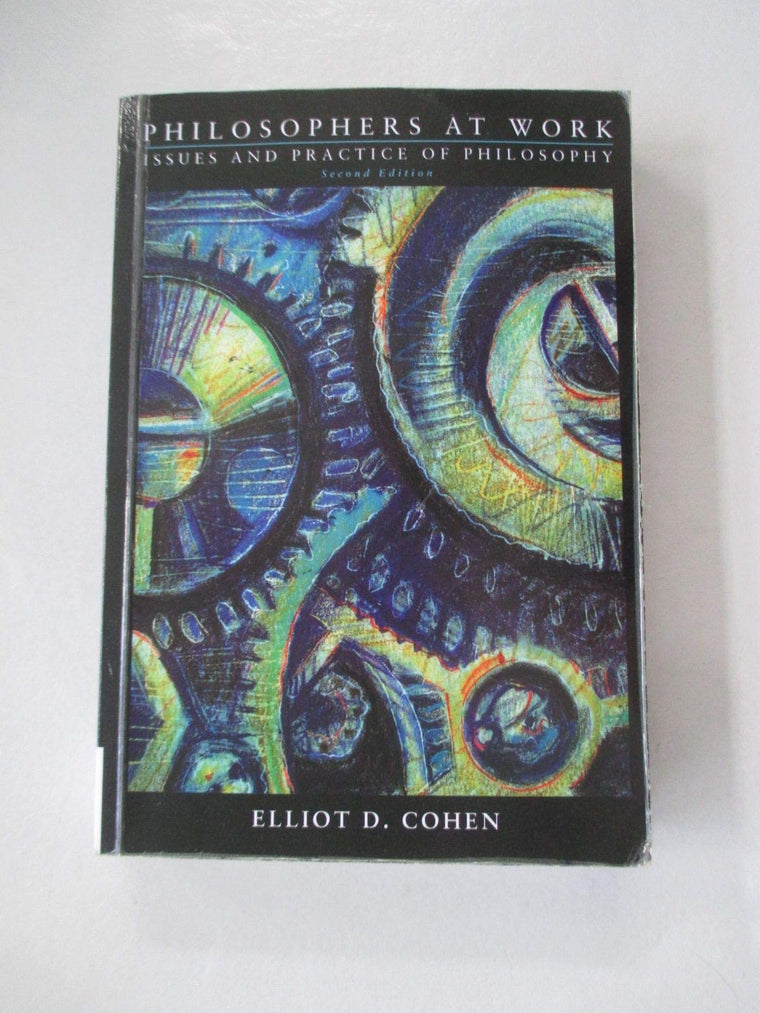 Philosophers at Work: Issues and Practice of Philosophy