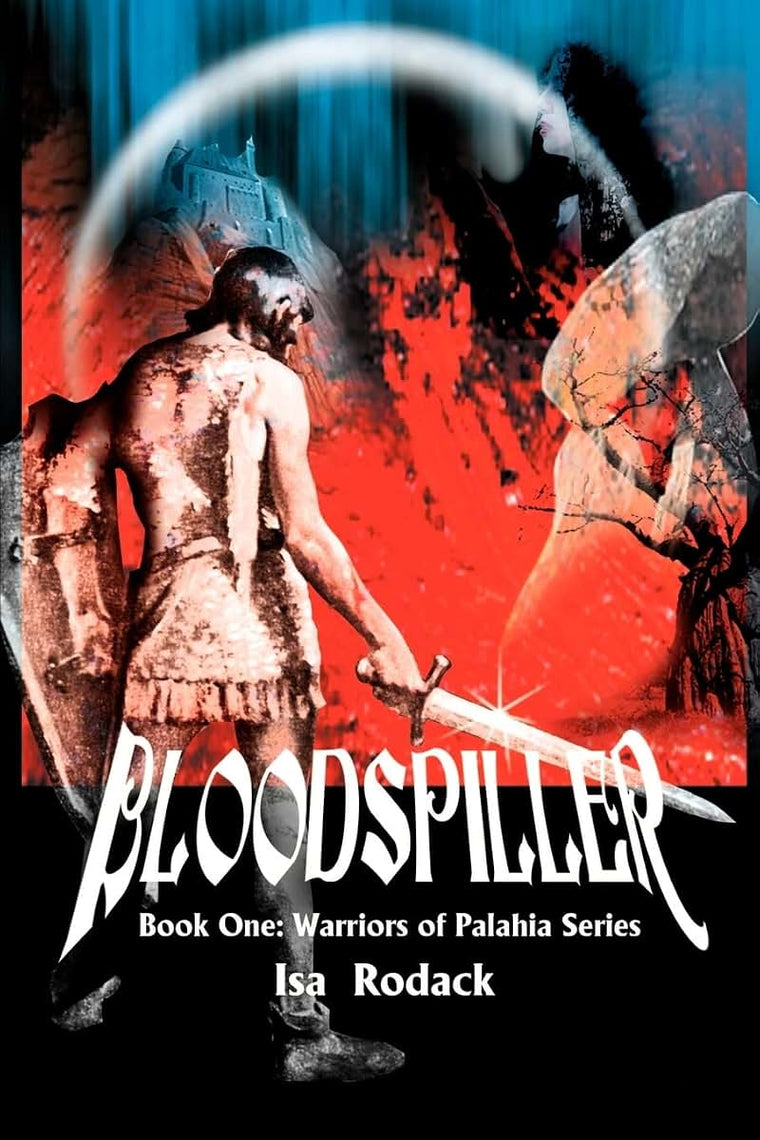 Bloodspiller: Book One: Warriors of Palahia Series
