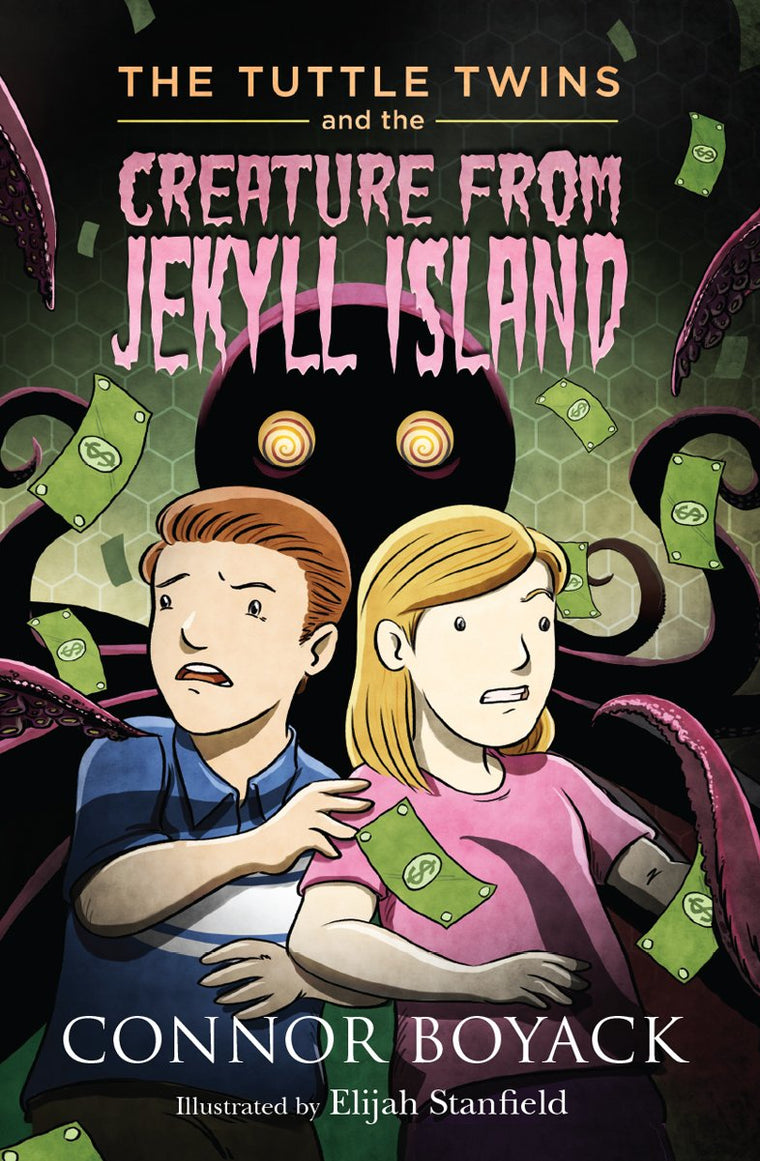 The Tuttle Twins and the Creature from Jekyll Island by Conn