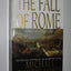 The Fall of Rome: A Novel of a World Lost